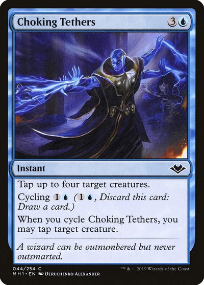 Choking Tethers (44) (Modern Horizons)