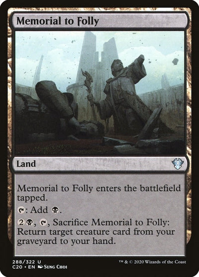 Memorial to Folly (288) (Commander 2020)