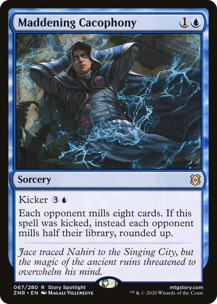 Maddening Cacophony (67) (Zendikar Rising)