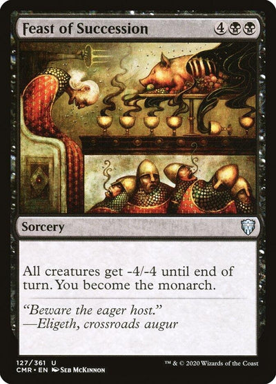 Feast of Succession (127) (Commander Legends)