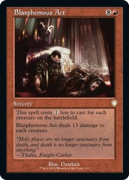 Blasphemous Act (Retro Frame) (113) (The Brothers' War)