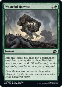 Wasteful Harvest (196) (The Brothers' War) (Foil)