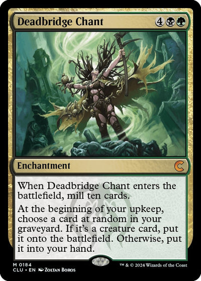 Deadbridge Chant (184) (Ravnica: Clue Edition)