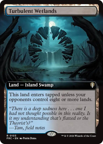 Turbulent Wetlands (Extended Art) (103) (Commander: Reality Fracture)