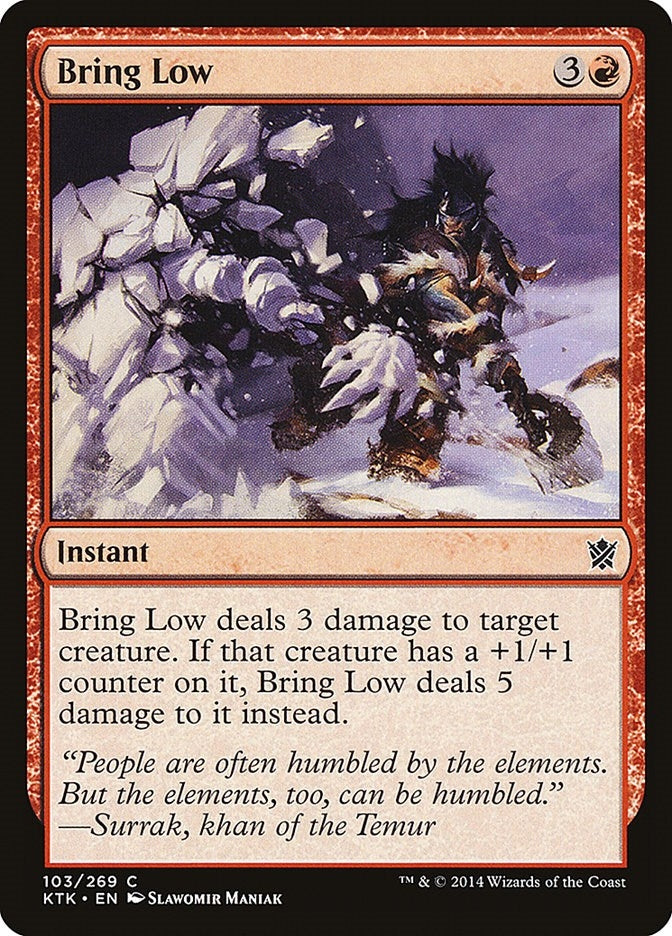 Bring Low (103) (Khans of Tarkir)